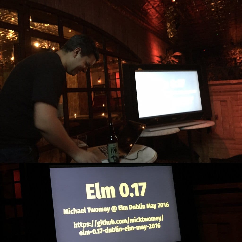 Elm 0.17 at Elm Dublin Meetup May 2016